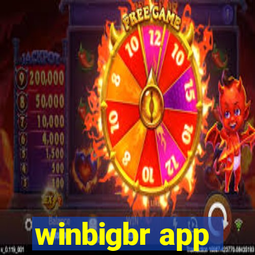 winbigbr app